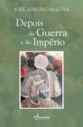 Depois da guerra e do imp�rio
