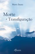 Morte e transfigura��o
