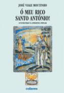 � Meu Rico Santo Ant�nio!