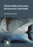 Da Lua Cheia � Lua Nova, da Lua Nova � Lua Cheia