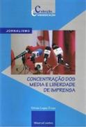 Concentra��o dos media e liberdade de imprensa