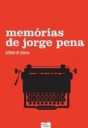 Mem�rias de Jorge Pena