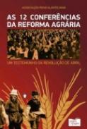As 12 Confer�ncias da Reforma Agr�ria