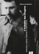 O Trabalho das Imagens