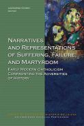 Narratives and representations of suffering, failure, and martyrdom