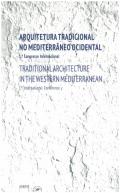 Arquitetura Tradicional no Mediterr�neo Ocidental = Traditional Architecture in the Western Mediterranean