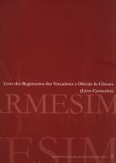 Livro dos regimentos dos vereadores e oficiais da c�mara