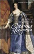 Mem�rias perdidas de Catarina de Bragan�a