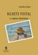 Bilhete postal e outras historias