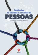 Tend�ncias no trabalho e na gest�o de pessoas