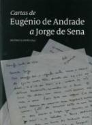 Cartas de Eug�nio de Andrade a Jorge de Sena