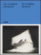 De Outros Espa�os = Of Other Spaces