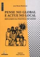 Pense no Global e Actue no Local