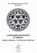 A investiga��o nos contextos de trabalho