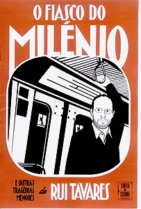 O Fiasco do mil�nio e outras trag�dias menores