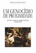 Um genoc�dio de proximidade