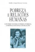Pobreza e rela��es humanas