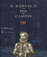 D. Manuel II e os livros de Cam�es