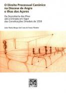 O direito processual can�nico na Diocese de Angra e Ilhas dos A�ores