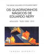 Os Quadradinhos M�gicos de Eduardo Nery = The Magic Squares of Eduardo Nery