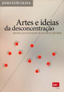 Artes e Ideias da Desconcentra��o