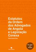 Estatutos da ordem dos advogados de Angola e legisla��o conexa