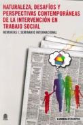 Naturaleza, desaf�os y perspectivas contempor�neas de la intervenci�n en trabajo social