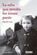 xxxLa ni&ntilde;a que miraba los trenes partir