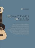 70 cavaquinhos, 70 artistas