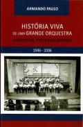 Hist�ria viva de uma grane orquesta