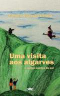 Uma visita aos Algarves e outros contos do Sul
