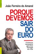 Porque Devemos Sair do Euro