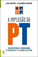 A Implos�o da PT