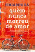 Quem nunca morreu de amor?