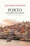 Porto, maneira de olhar