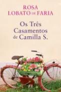 Os tr�s casamentos de Camilla S.