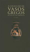 A colec��o de vasos gregos do Museu de Farm�cia