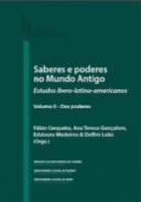 Saberes e Poderes do Mundo Antigo : estudos ibero-latino-americanos, 2