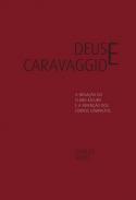 Deus e Caravaggio