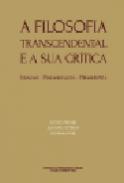 Filosofia Transcendental e a sua cr�tica