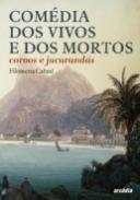 Com�dia dos Vivos e dos Mortos