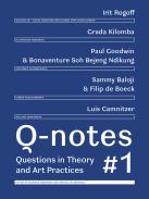 Q-notes : questions in theory and art practices, 1