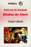 Palavras de saudade ; S�labas de amor