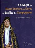 A devo��o de Nossa Senhora das Dores na Bas�lica dos Congregados
