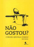 N�o gostou?