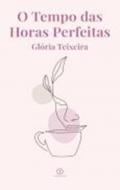 O tempo das horas perfeitas
