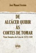 De Alc�cer Quibir �s Cortes de Tomar