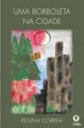 Uma borboleta na cidade
