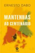 Mantenhas ao centen�rio
