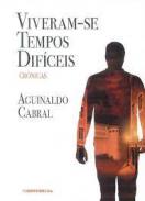 Viveram-se tempos dif�ceis